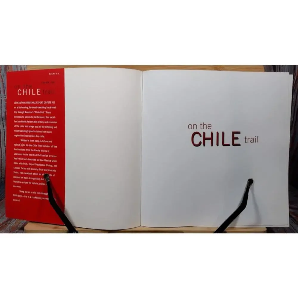 On the Chile Trail: 100 Great Recipes from Across America by Coyote Joe‎